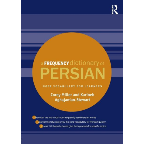 Corey Miller Karineh Aghajanian-Stewart - A Frequency Dictionary of Persian
