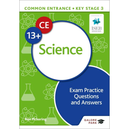 Ron Pickering - Common Entrance 13+ Science Exam Practice Questions and Answers