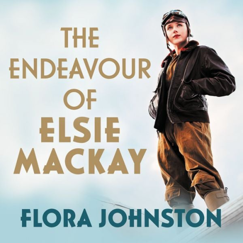 Flora Johnston - The Endeavour of Elsie Mackay