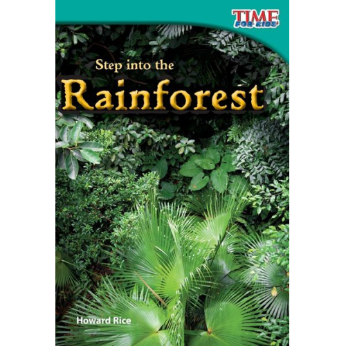 Howard Rice - Step into the Rainforest