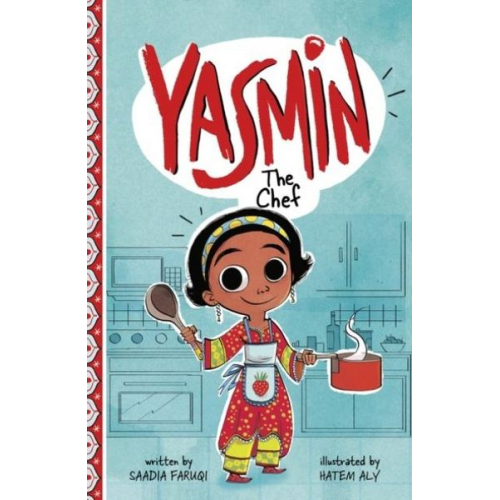 Saadia Faruqi - Yasmin the Chef