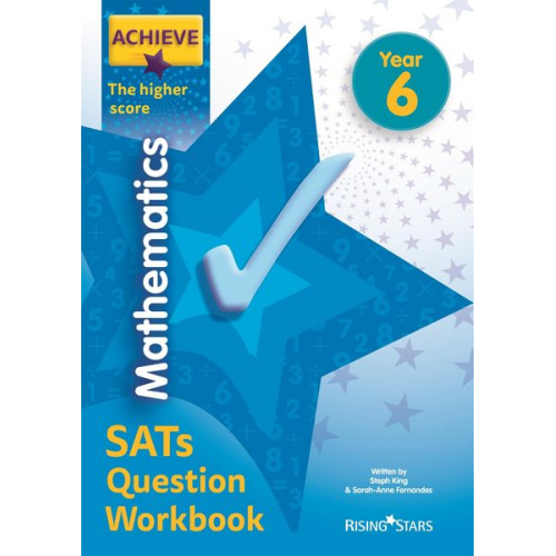 Solvemaths Ltd Steph King - Achieve Maths Question Workbook Higher (SATs)