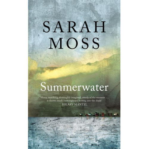 Sarah Moss - Moss, S: Summerwater