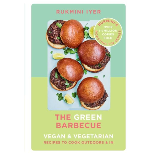 Rukmini Iyer - The Green Barbecue