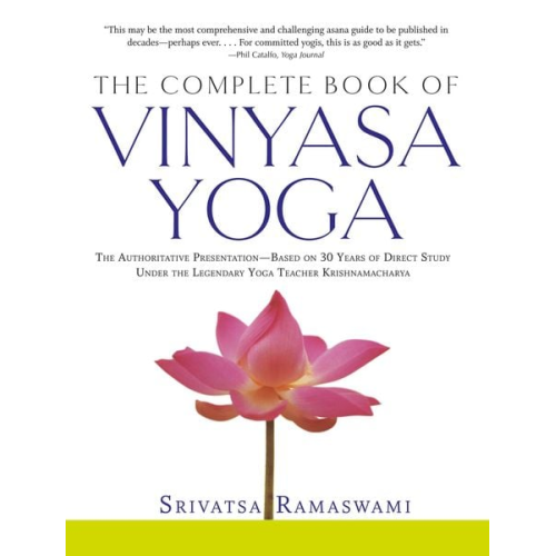 Srivatsa Ramaswami - The Complete Book of Vinyasa Yoga