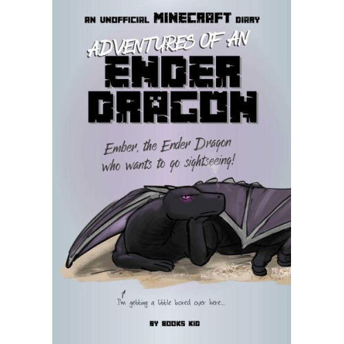 Books Kid - Adventures of an Ender Dragon: An Unofficial Minecraft Diary