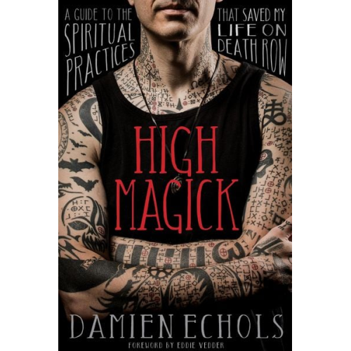 Damien Echols - High Magick