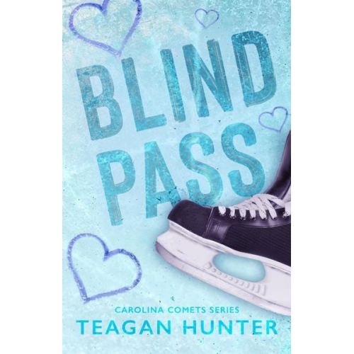 Teagan Hunter - Blind Pass (Special Edition)