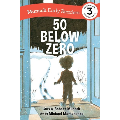Robert Munsch - 50 Below Zero Early Reader