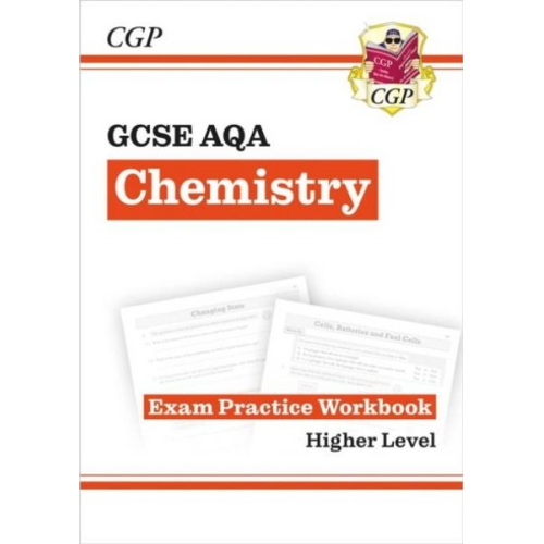 Cgp Books - GCSE Chemistry AQA Exam Practice Workbook - Higher (answers sold separately)