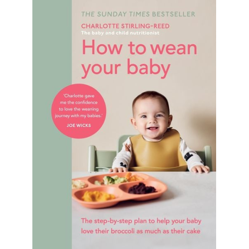 Charlotte Stirling-Reed - How to Wean Your Baby