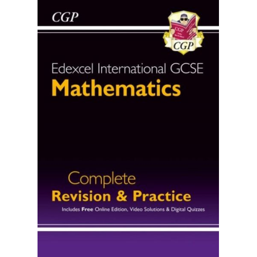 Cgp Books - Edexcel International GCSE Maths Complete Revision & Practice: Inc Online Edition, Videos & Quizzes