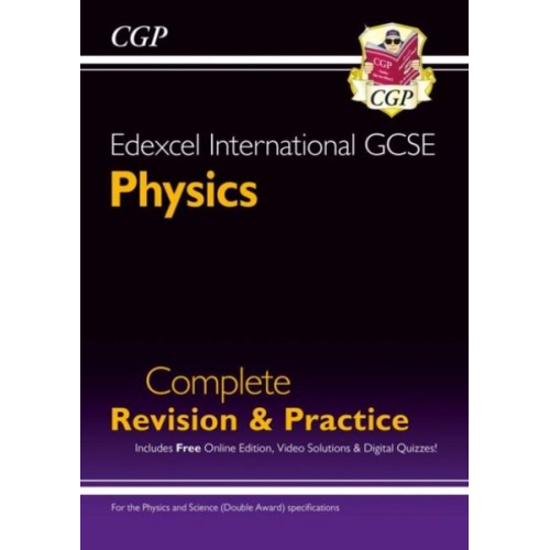 Cgp Books - Edexcel International GCSE Physics Complete Revision & Practice: Incl. Online Videos & Quizzes