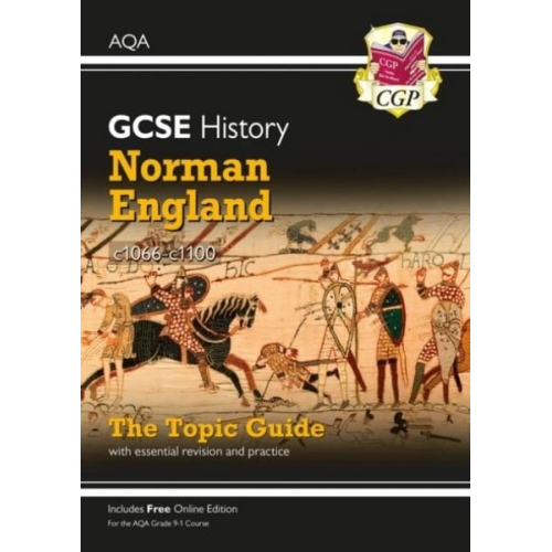 Cgp Books - GCSE History AQA Topic Revision Guide - Norman England, c1066-c1100