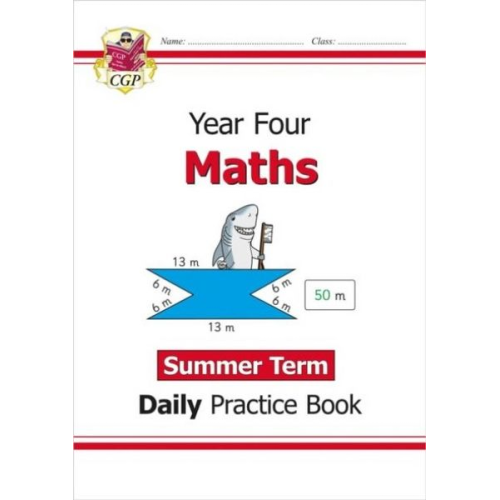Cgp Books - KS2 Maths Year 4 Daily Practice Book: Summer Term