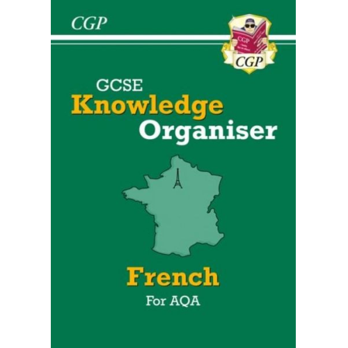 Cgp Books - GCSE French AQA Knowledge Organiser (For exams in 2025)