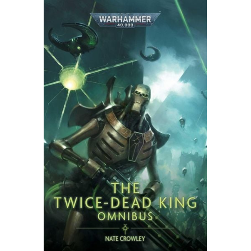Nate Crowley - The Twice Dead King: The Omnibus