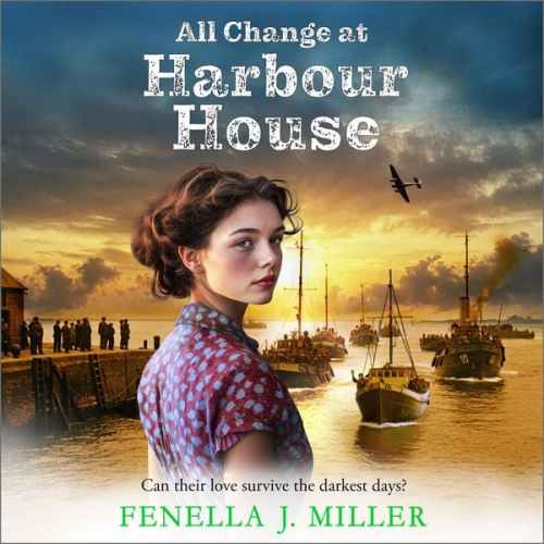 Fenella J. Miller - All Change at Harbour House