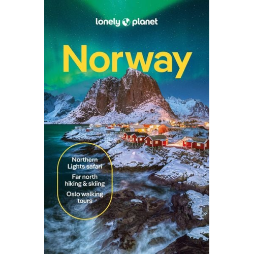 Gemma Graham Hugh Francis Anderson Anthony Ham Annika Hipple - Lonely Planet Norway