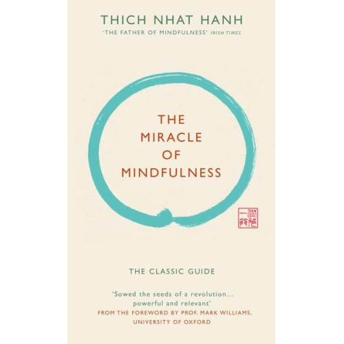 Thich Nhat Hanh - The Miracle of Mindfulness (Gift Edition)