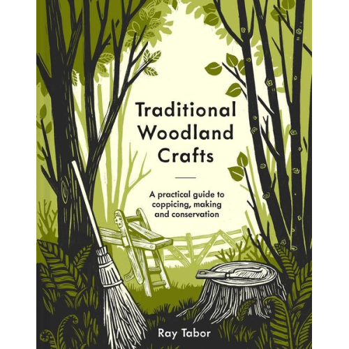 Ray Tabor - Traditional Woodland Crafts New Edition