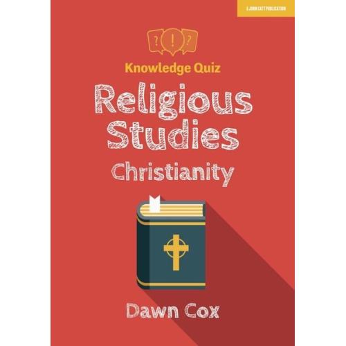Dawn Cox - Knowledge Quiz: Religious Studies - Christianity