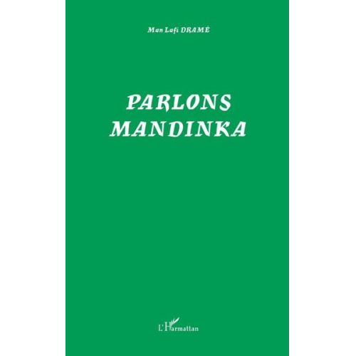 Man Lafi Drame - Parlons Mandinka