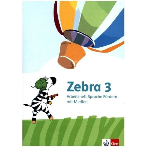 Zebra 3. Arbeitsheft Sprache Förderheft mit Medien Klasse 3