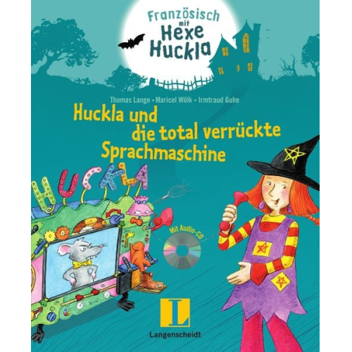 Thomas Lange - Huckla und die total verrückte Sprachmaschine - Buch mit Musical-CD