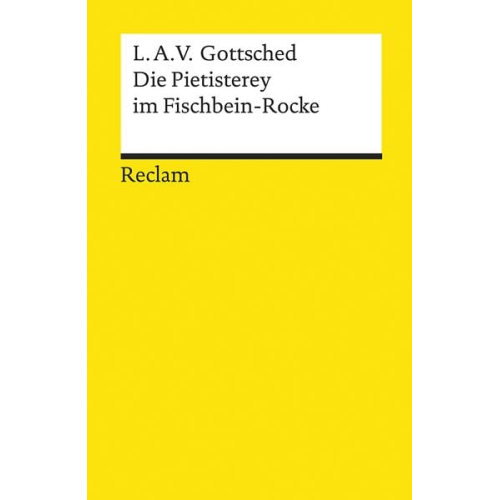 Luise Adelgunde Victorie Gottsched - Die Pietisterey im Fischbein-Rocke