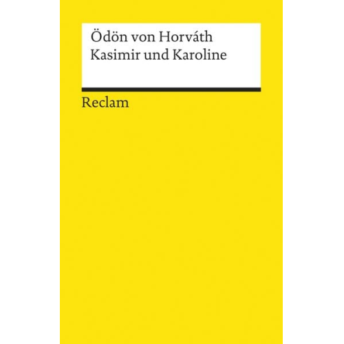Ödön von Horváth - Kasimir und Karoline