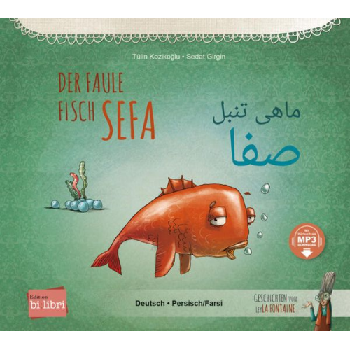 Tülin Kozikoğlu - Der faule Fisch Sefa (Deutsch-Persisch/Farsi)