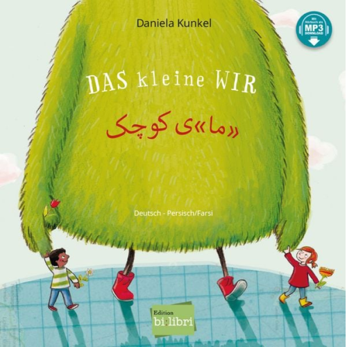 Daniela Kunkel - Das kleine WIR (Deutsch-Persisch/Farsi)