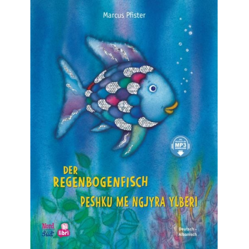 Marcus Pfister - Der Regenbogenfisch (Deutsch-Albanisch)