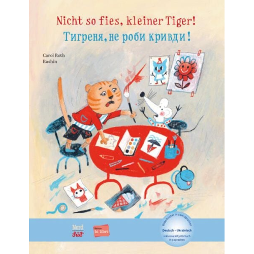 Carol Roth - Nicht so fies, kleiner Tiger! (Deutsch-Ukrainisch)