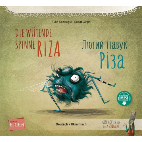 Tülin Kozikoğlu - Die wütende Spinne Riza (Deutsch-Ukrainisch)