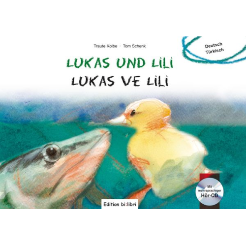 Traute Kolbe - Kolbe, T: Lukas und Lili/Kinderbuch Deutsch-Türkisch