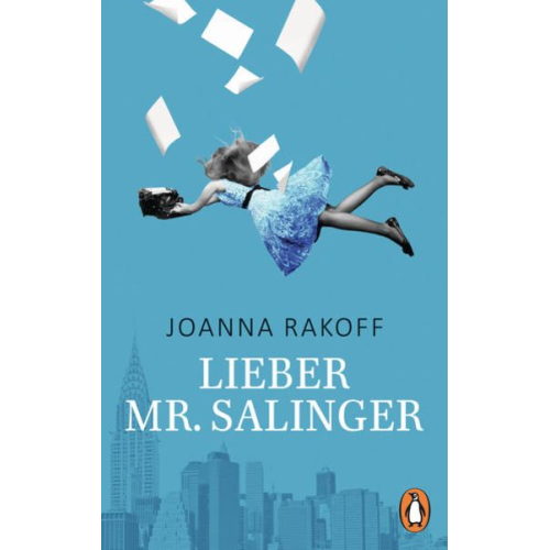 Joanna Rakoff - Lieber Mr. Salinger