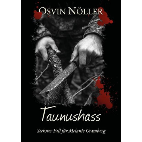 Osvin Nöller - Taunushass