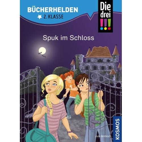 Jule Ambach - Die drei !!!, Bücherhelden 2. Klasse, Spuk im Schloss