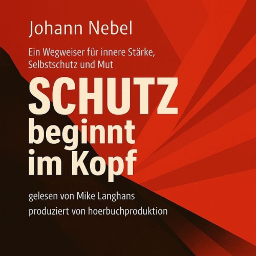 Johann Nebel - Schutz beginnt im Kopf