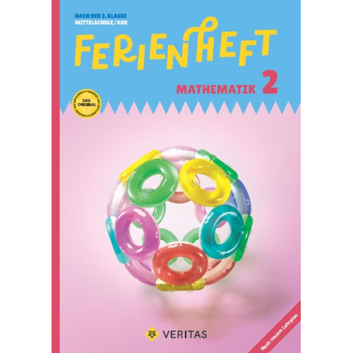 Brigitte Panhuber Franz Huber Ulrike Lischka Emmerich Boxhofer - Mathematik Ferienhefte - Ferienheft Mathematik 2. Klasse MS/AHS - Lehrplan 2023 - Mit eingelegten Lösungen