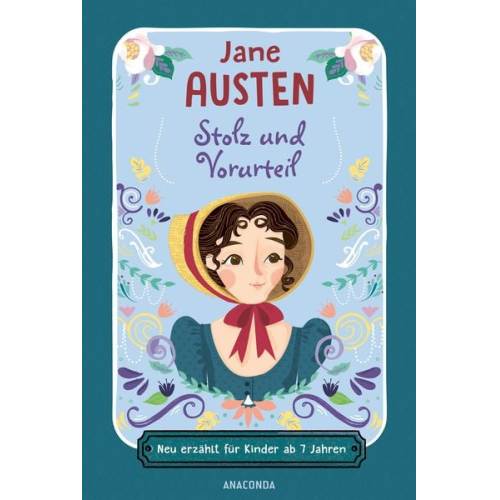 Jane Austen - Stolz und Vorurteil. Neu erzählt für Kinder ab 7 Jahren