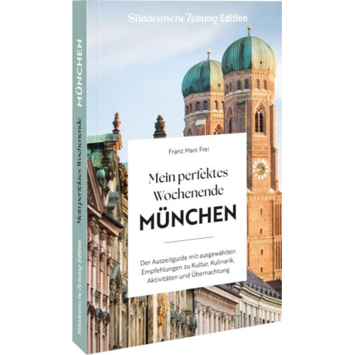 Franz Marc Frei - Mein perfektes Wochenende München