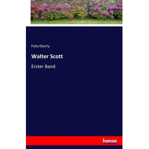 Felix Eberty - Walter Scott