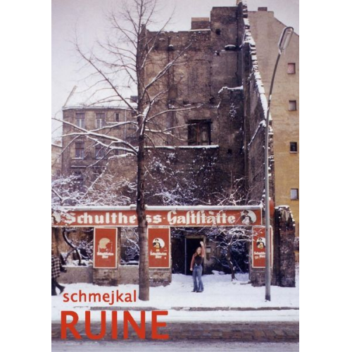 Hans-Jürgen Schmejkal - Ruine