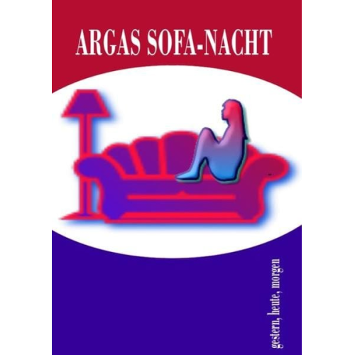Arga xx - Argas Sofa-Nacht