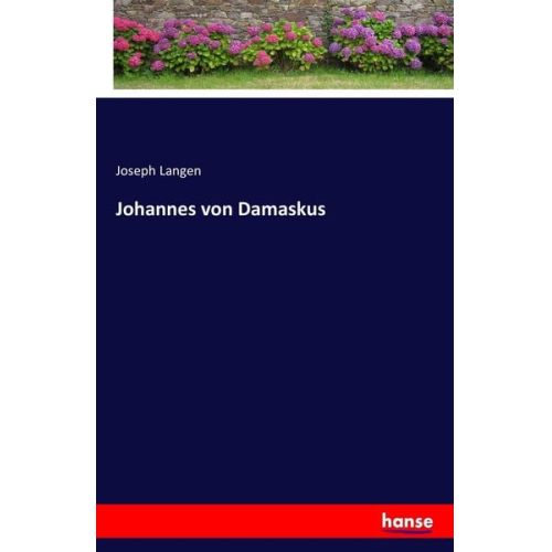 Joseph Langen - Johannes von Damaskus