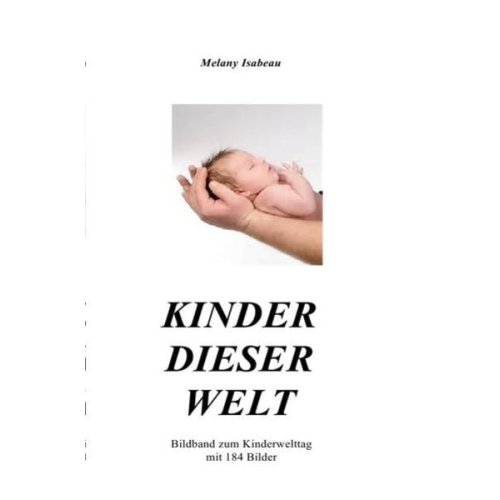 Melany Isabeau - Kinder dieser Welt