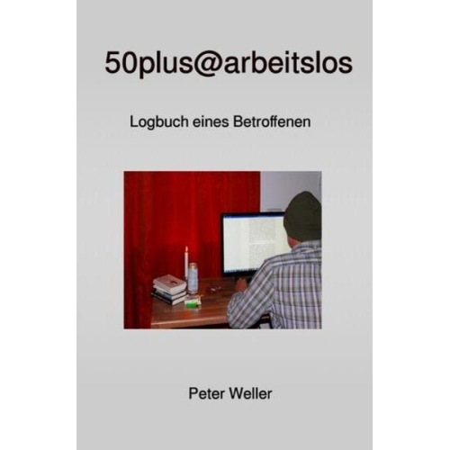 Peter Weller - 50plus@arbeitslos